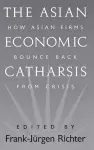 The Asian Economic Catharsis cover