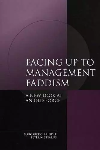 Facing up to Management Faddism cover