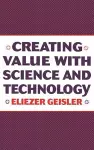 Creating Value with Science and Technology cover