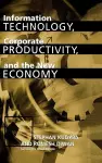 Information Technology, Corporate Productivity, and the New Economy cover