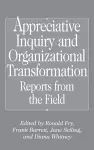 Appreciative Inquiry and Organizational Transformation cover