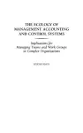 The Ecology of Management Accounting and Control Systems cover