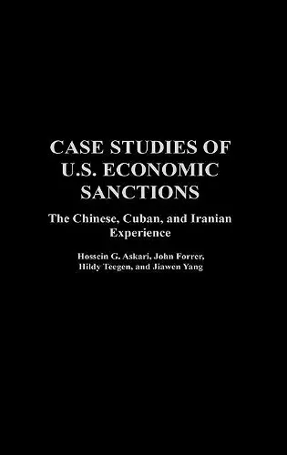 Case Studies of U.S. Economic Sanctions cover