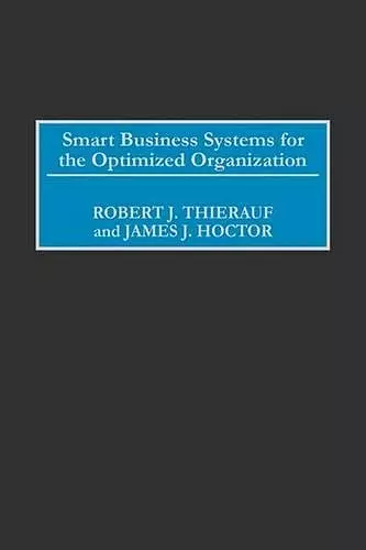 Smart Business Systems for the Optimized Organization cover