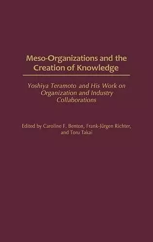 Meso-Organizations and the Creation of Knowledge cover