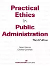 Practical Ethics in Public Administration cover