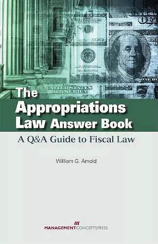 The Appropriations Law Answer Book cover