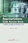 The Appropriations Law Answer Book cover