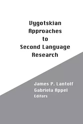 Vygotskian Approaches to Second Language Research cover