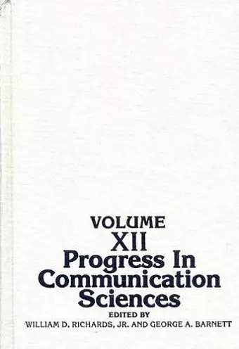 Progress in Communication Sciences, Volume 12 cover