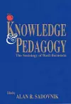 Knowledge and Pedagogy cover