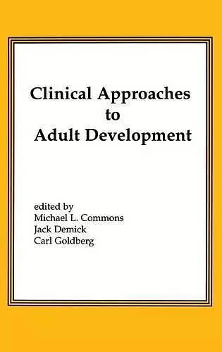 Clinical Approaches to Adult Development cover