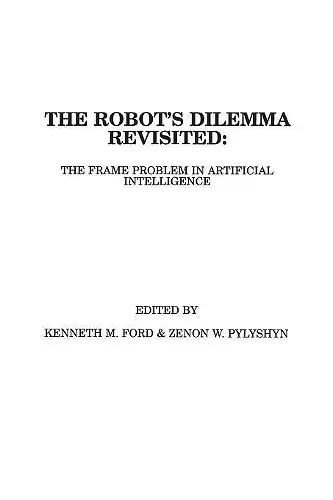 The Robots Dilemma Revisited cover