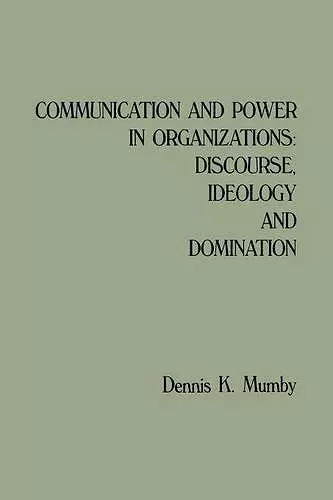 Communication and Power in Organizations cover