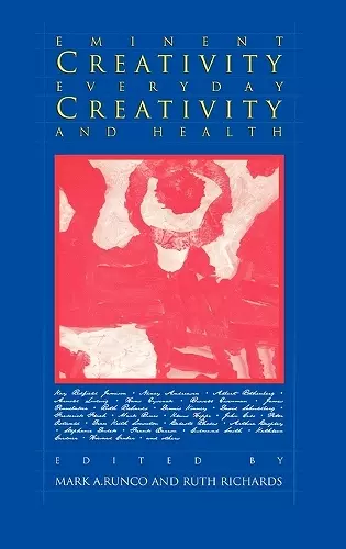 Eminent Creativity, Everyday Creativity, and Health cover