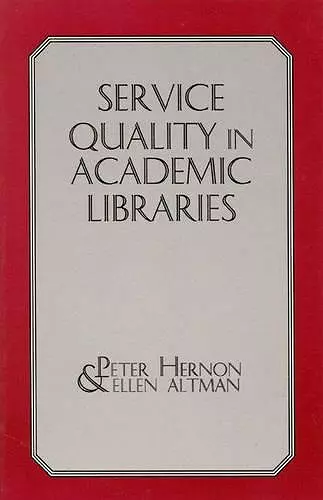 Service Quality in Academic Libraries cover