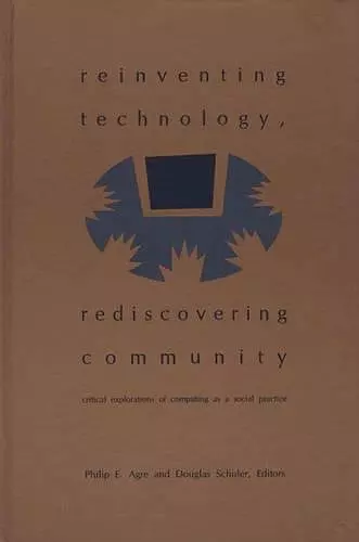 Reinventing Technology, Rediscovering Community cover