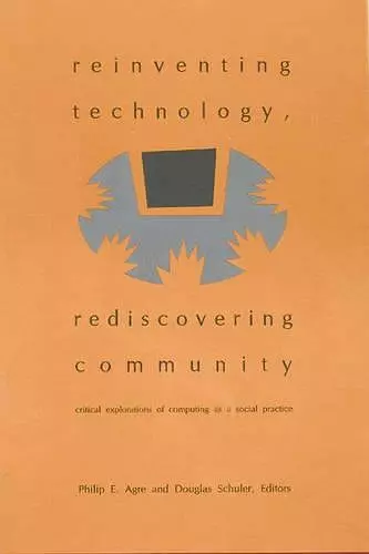 Reinventing Technology, Rediscovering Community cover