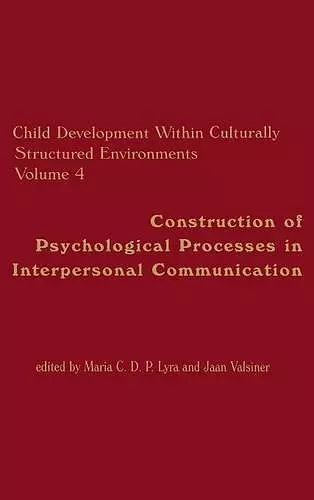 Child Development Within Culturally Structured Environments, Volume 4 cover