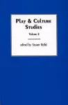 Play & Culture Studies, Volume 2 cover