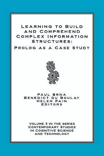 Learning to Build and Comprehend Complex Information Structures cover