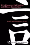 Civic Discourse, Civil Society, and Chinese Communities cover