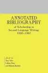 Annotated Bibliography of Scholarship in Second Language Writing: 1993-1997 cover