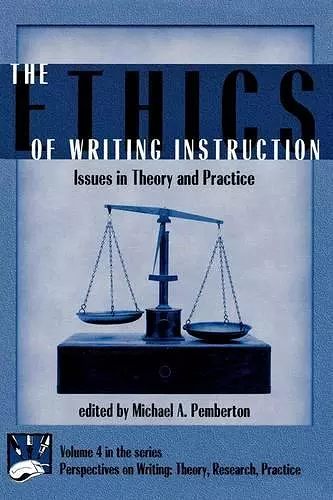 The Ethics of Writing Instruction cover