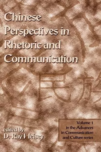 Chinese Perspectives in Rhetoric and Communication cover