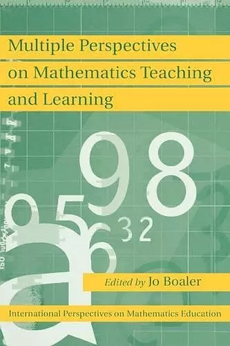 Multiple Perspectives on Mathematics Teaching and Learning cover