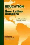 Education in the New Latino Diaspora cover