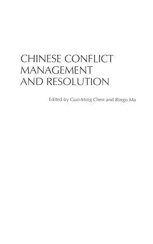 Chinese Conflict Management and Resolution cover