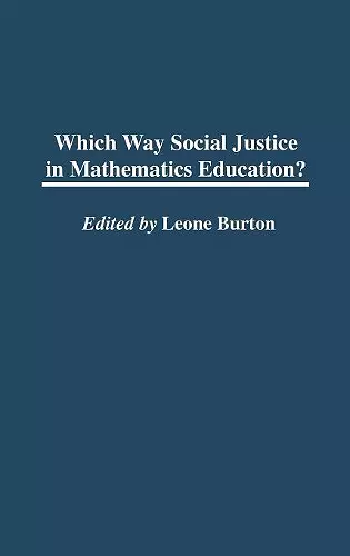 Which Way Social Justice in Mathematics Education? cover