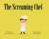 The Screaming Chef cover