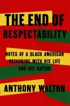 The End of Respectability cover