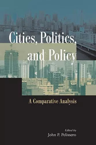 Cities, Politics, and Policy cover