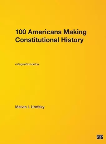 100 Americans Making Constitutional History cover
