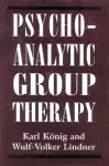 Psychoanalytic Group Therapy cover