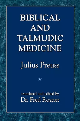 Biblical and Talmudic Medicine cover