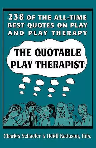 The Quotable Play Therapist cover