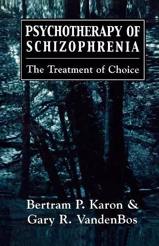 Psychotherapy of Schizophrenia cover