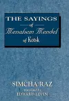 The Sayings of Menahem Mendel of Kotzk cover