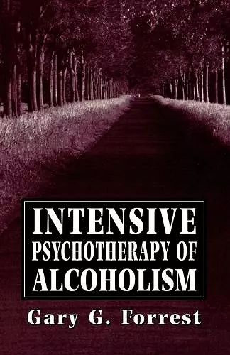 Intensive Psychotherapy of Alcoholism cover