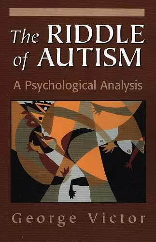 The Riddle of Autism cover