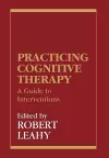 Practicing Cognitive Therapy cover