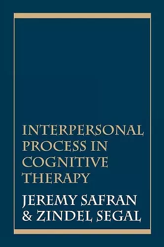 Interpersonal Process in Cognitive Therapy cover