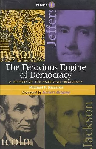 The Ferocious Engine of Democracy cover