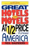 Great Hotels and Motels at Half Price Across America cover