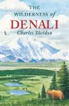 The Wilderness of Denali cover