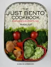 The Just Bento Cookbook: Everyday Lunches to Go cover